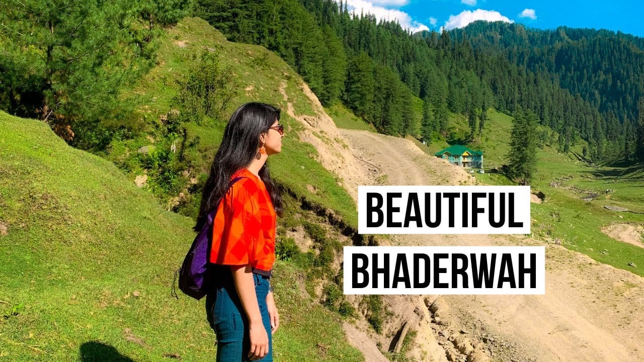 Bhaderwah Kashmir